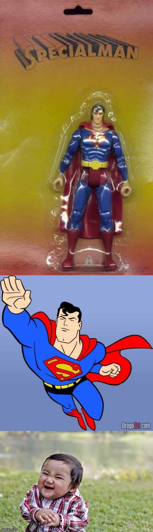 Some things are better left unspoken | image tagged in evil toddler,superman,fake toys | made w/ Imgflip meme maker