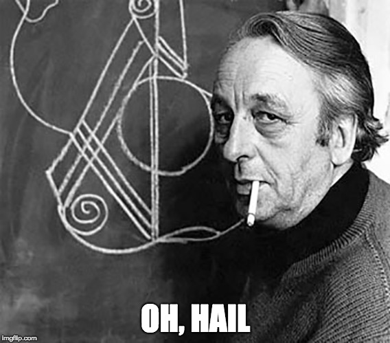 Althusser | OH, HAIL | image tagged in althusser | made w/ Imgflip meme maker