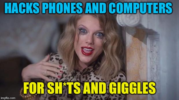 Definitely too soon but so messed up it's funny. | HACKS PHONES AND COMPUTERS; FOR SH*TS AND GIGGLES | image tagged in crazy,hacking,memes,funny | made w/ Imgflip meme maker