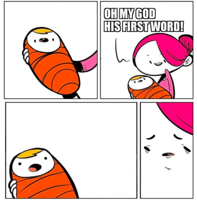 OMG His First Word! Blank Meme Template