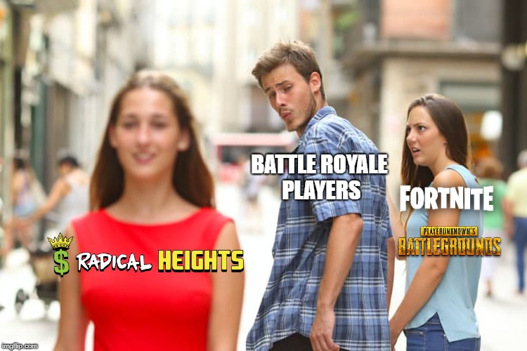 Distracted Boyfriend Meme | BATTLE ROYALE PLAYERS | image tagged in memes,distracted boyfriend | made w/ Imgflip meme maker