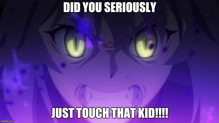 Atalante | DID YOU SERIOUSLY; JUST TOUCH THAT KID!!!! | image tagged in atalante | made w/ Imgflip meme maker