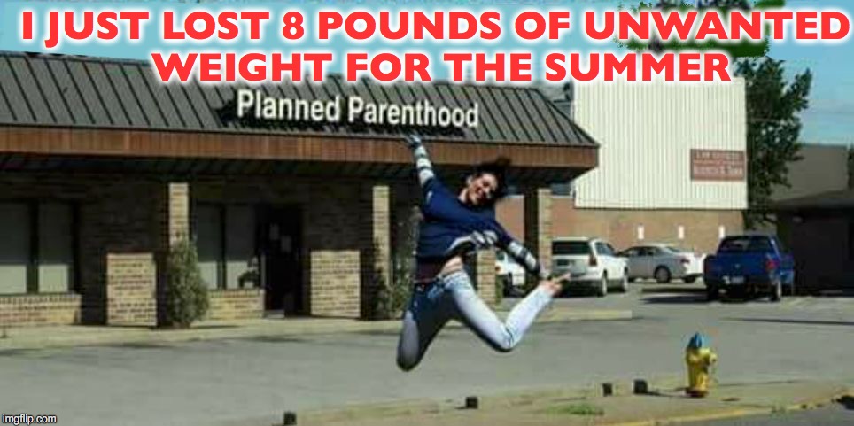 I JUST LOST 8 POUNDS OF UNWANTED WEIGHT FOR THE SUMMER | image tagged in loonies on the left | made w/ Imgflip meme maker