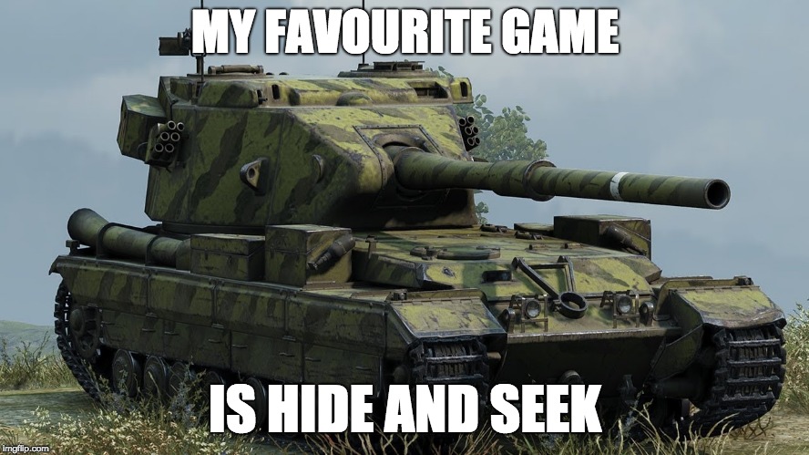 Death star | MY FAVOURITE GAME; IS HIDE AND SEEK | image tagged in world of tanks | made w/ Imgflip meme maker
