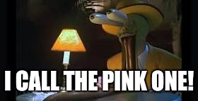 The Mask  | I CALL THE PINK ONE! | image tagged in the mask | made w/ Imgflip meme maker
