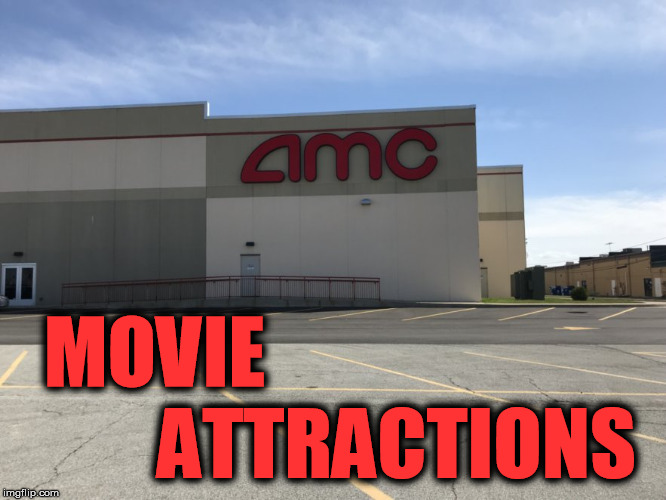 MOVIE; ATTRACTIONS | made w/ Imgflip meme maker