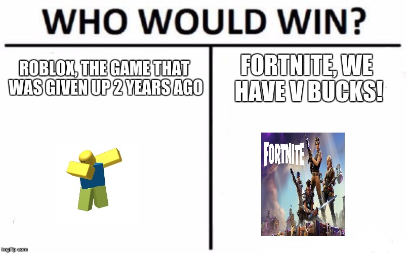 Who Would Win Meme Imgflip - who would win roblox strongman or a beefy boi roblox meme