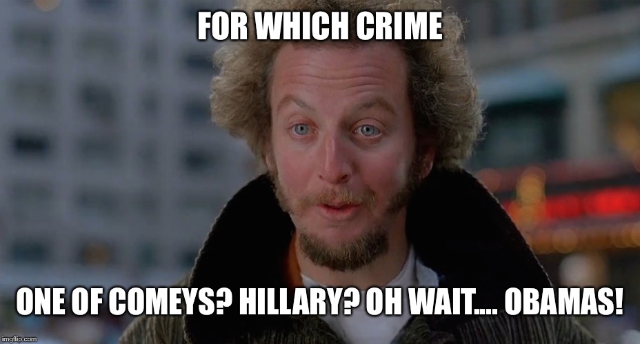 Marve | FOR WHICH CRIME ONE OF COMEYS? HILLARY? OH WAIT.... OBAMAS! | image tagged in marve | made w/ Imgflip meme maker