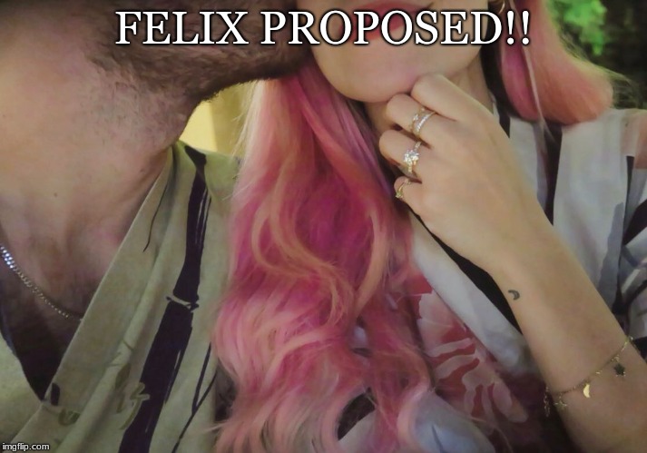 HE Proposed!!! | FELIX PROPOSED!! | image tagged in shipping,marriage,pewdiepie,martzia | made w/ Imgflip meme maker