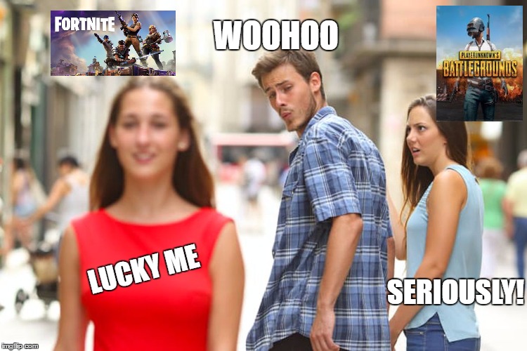 Distracted Boyfriend | WOOHOO; LUCKY ME; SERIOUSLY! | image tagged in memes,distracted boyfriend | made w/ Imgflip meme maker