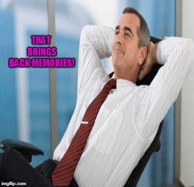 THAT BRINGS BACK MEMORIES! | made w/ Imgflip meme maker