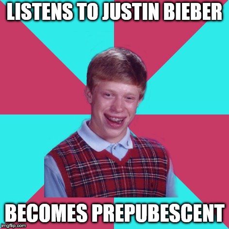 LISTENS TO JUSTIN BIEBER BECOMES PREPUBESCENT | made w/ Imgflip meme maker