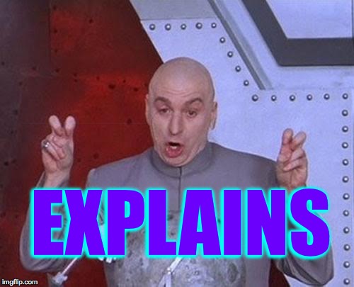 Dr Evil Laser Meme | EXPLAINS | image tagged in memes,dr evil laser | made w/ Imgflip meme maker