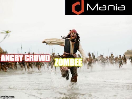 Jack Sparrow Being Chased Meme | ANGRY CROWD; ZOMBEE | image tagged in memes,jack sparrow being chased | made w/ Imgflip meme maker