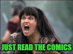 JUST READ THE COMICS | made w/ Imgflip meme maker