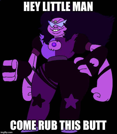 HEY LITTLE MAN; COME RUB THIS BUTT | image tagged in sugilite | made w/ Imgflip meme maker