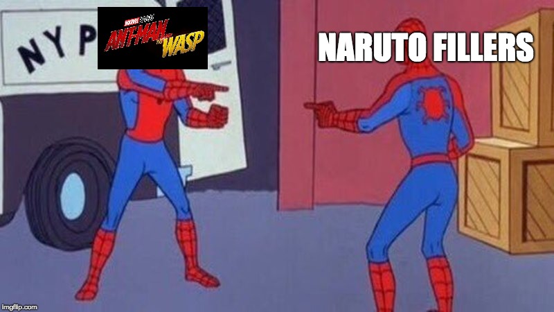 spiderman pointing at spiderman | NARUTO FILLERS | image tagged in spiderman pointing at spiderman | made w/ Imgflip meme maker