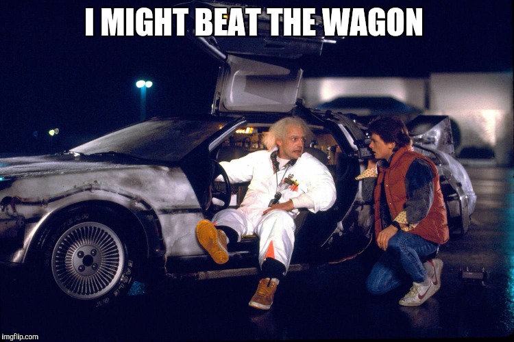Chevy suck | I MIGHT BEAT THE WAGON | image tagged in chevy suck | made w/ Imgflip meme maker