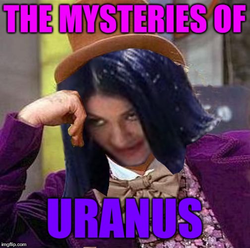 Creepy Condescending Mima | THE MYSTERIES OF URANUS | image tagged in creepy condescending mima | made w/ Imgflip meme maker