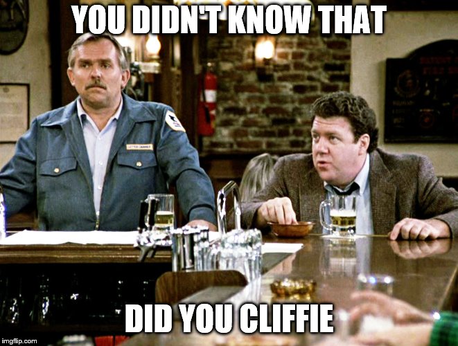 YOU DIDN'T KNOW THAT DID YOU CLIFFIE | made w/ Imgflip meme maker
