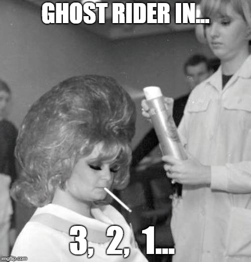 GHOST RIDER IN... 3,  2,  1... | image tagged in ghost rider | made w/ Imgflip meme maker