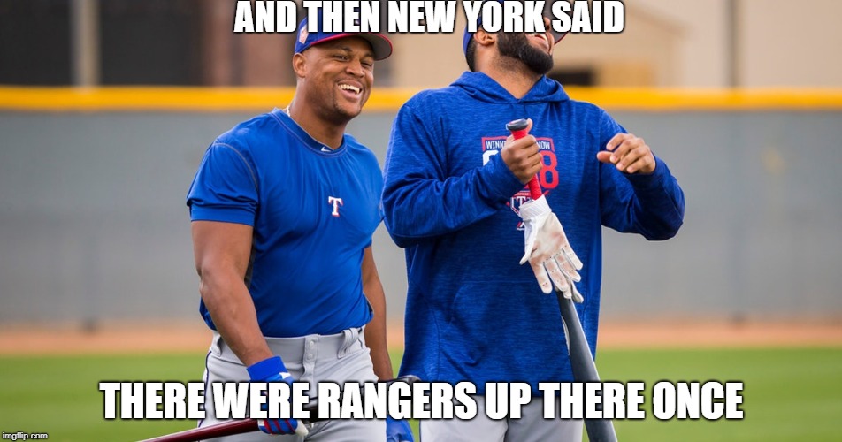 AND THEN NEW YORK SAID; THERE WERE RANGERS UP THERE ONCE | image tagged in laughing men in suits | made w/ Imgflip meme maker