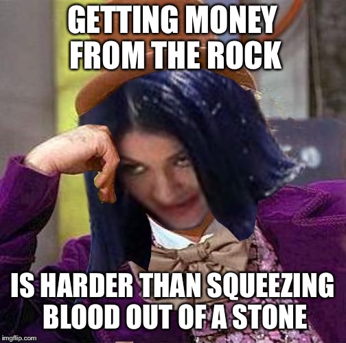 Creepy Condescending Mima | GETTING MONEY FROM THE ROCK IS HARDER THAN SQUEEZING BLOOD OUT OF A STONE | image tagged in creepy condescending mima | made w/ Imgflip meme maker