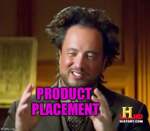 Ancient Aliens Meme | PRODUCT PLACEMENT | image tagged in memes,ancient aliens | made w/ Imgflip meme maker