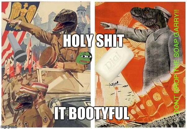 Raptor hitla and Soviet-Rex meme | HOLY SHIT; IT BOOTYFUL | image tagged in raptor,adolf hitler,funny memes | made w/ Imgflip meme maker