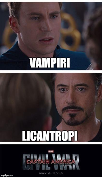 Marvel Civil War 1 | VAMPIRI; LICANTROPI | image tagged in memes,marvel civil war 1 | made w/ Imgflip meme maker