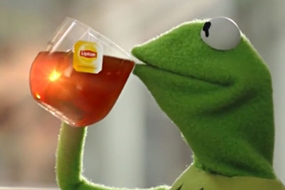 High Quality Kermit Tea Blank Meme Template
