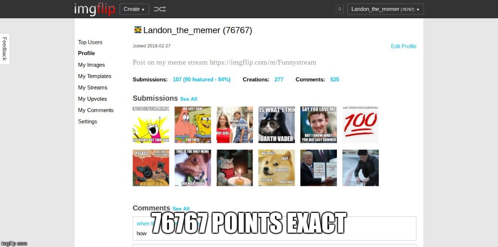 76767 POINTS EXACT | image tagged in 76767 | made w/ Imgflip meme maker
