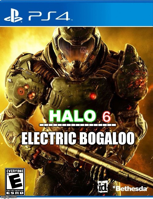 I accidentally misspelled Boogaloo, I know. | 6; -----------------; HALO; ELECTRIC BOGALOO | image tagged in box art meme make your own game | made w/ Imgflip meme maker