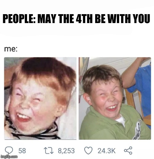 Didn't hear a lot of people say it this year...It's now: REVENGE OF THE FIFTH  | PEOPLE: MAY THE 4TH BE WITH YOU | image tagged in weird kid,hilarious,front page,dead,star wars,star wars memes | made w/ Imgflip meme maker