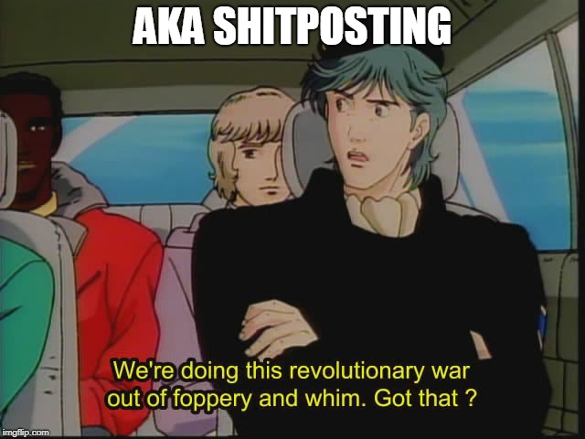 AKA SHITPOSTING | image tagged in foppery and whim logh | made w/ Imgflip meme maker