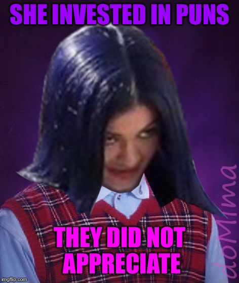 Bad Luck Mima | SHE INVESTED IN PUNS; THEY DID NOT APPRECIATE | image tagged in bad luck mima,memes | made w/ Imgflip meme maker