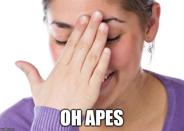 OH APES | made w/ Imgflip meme maker