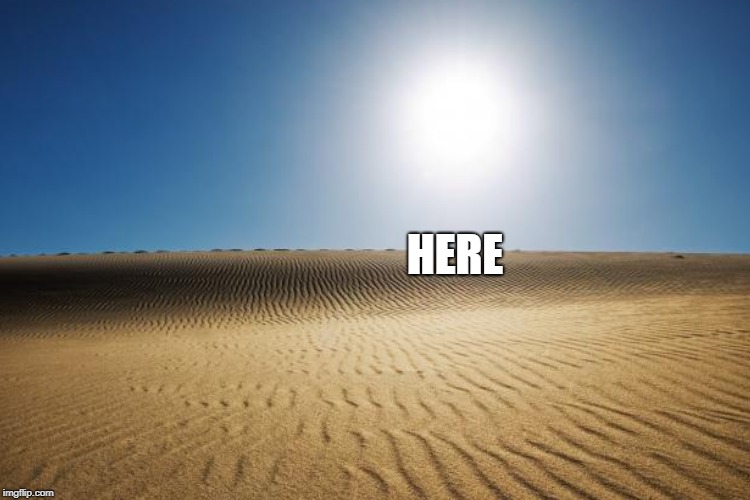 HERE | made w/ Imgflip meme maker