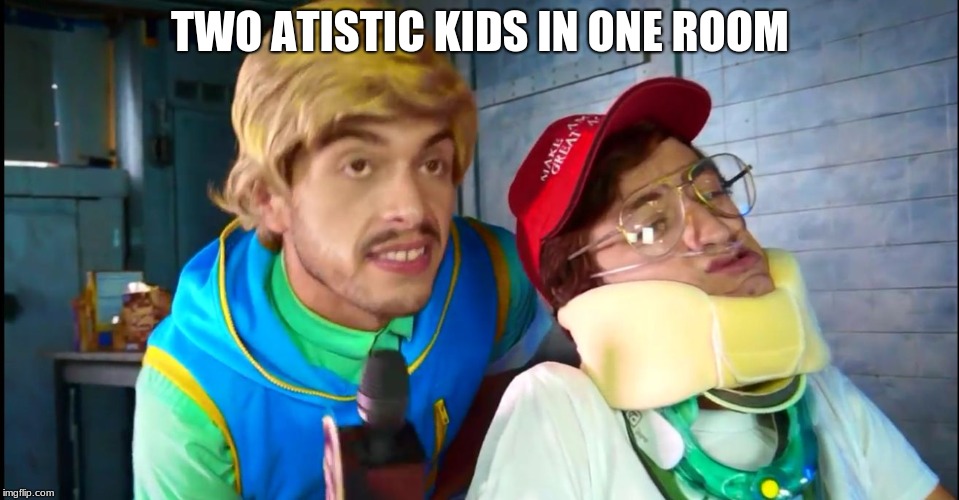 TWO ATISTIC KIDS IN ONE ROOM | image tagged in brandon rogers | made w/ Imgflip meme maker