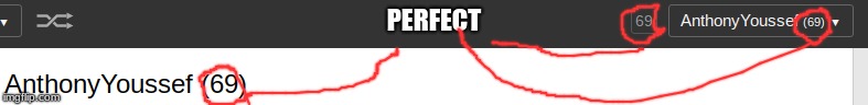 PERFECT | image tagged in funny,69 | made w/ Imgflip meme maker