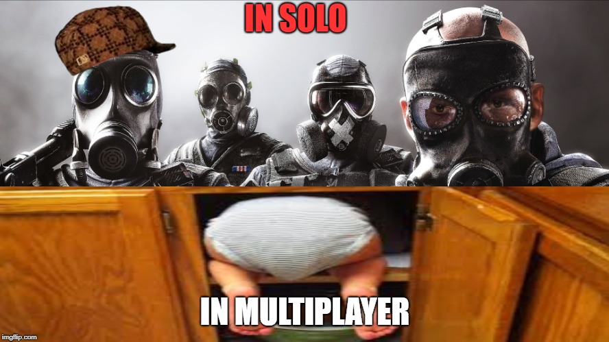 IN SOLO; IN MULTIPLAYER | image tagged in 100 true,scumbag | made w/ Imgflip meme maker