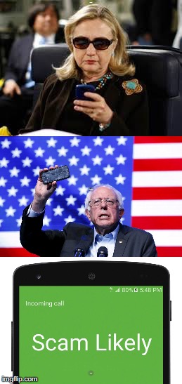 HILLARY; SCAM LIKELY; BERNIE | image tagged in hillary clinton,bernie sanders,scam | made w/ Imgflip meme maker