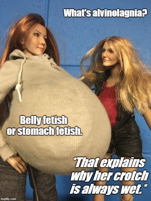Chelesa Renee Olivia Michelle | What's alvinolagnia? Belly fetish or stomach fetish. *That explains why her crotch is always wet.* | image tagged in chelesa renee olivia michelle | made w/ Imgflip meme maker