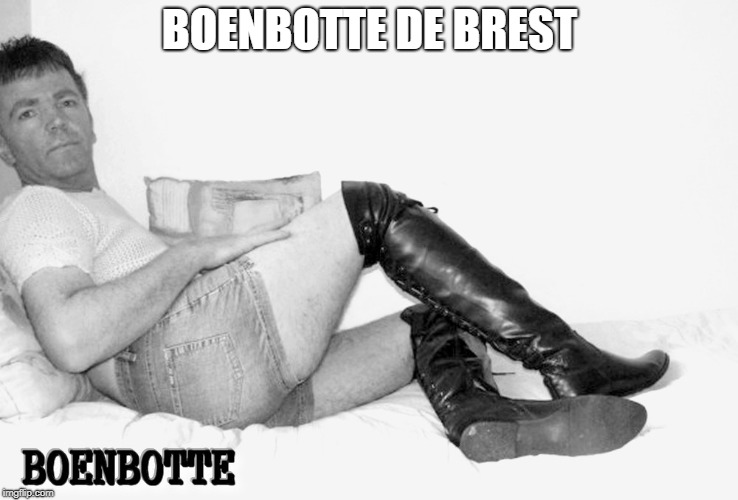 BOENBOTTE DE BREST | made w/ Imgflip meme maker