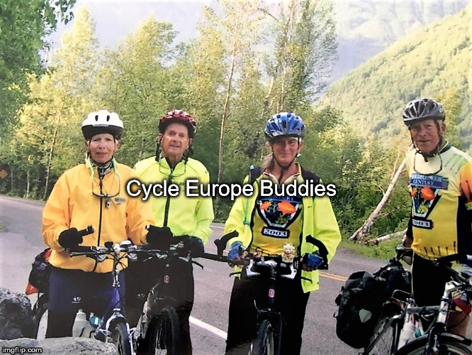 Cycle Europe Buddies | image tagged in the last cycle trip - summer 2000 | made w/ Imgflip meme maker