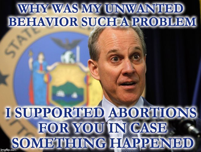 I was wondering why this was such a critical issue. Thans for clarifying  Eric Schneiderman.  | WHY WAS MY UNWANTED BEHAVIOR SUCH A PROBLEM; I SUPPORTED ABORTIONS FOR YOU IN CASE SOMETHING HAPPENED | image tagged in memes,scumbag schneiderman,assault,abortion,all in fun | made w/ Imgflip meme maker