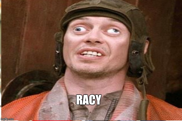 RACY | made w/ Imgflip meme maker