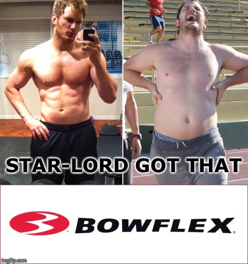 One sandwich away from fat. | STAR-LORD GOT THAT | image tagged in infinity war,avengers infinity war,starlord,bowflex,guardians of the galaxy,fat | made w/ Imgflip meme maker