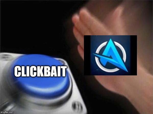 Blank Nut Button Meme | CLICKBAIT | image tagged in memes,blank nut button | made w/ Imgflip meme maker