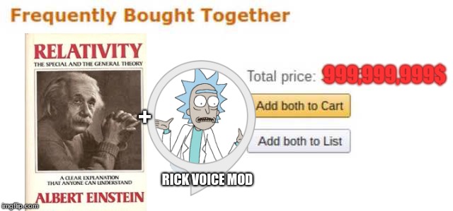 the smartest man/woman in the universe bought this | 999,999,999$; +; RICK VOICE MOD | image tagged in rick,memes,funny,albert einstein,amazon | made w/ Imgflip meme maker